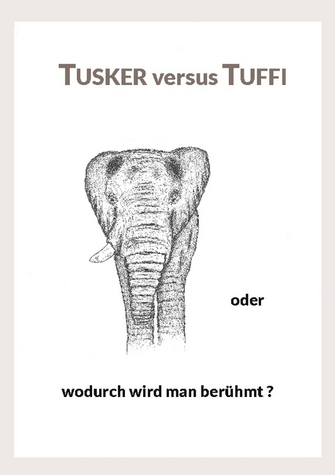 Tusker versus Tuffi - Ernst Nowak