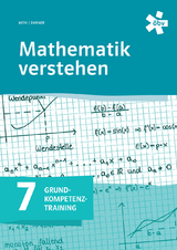 Mathematik verstehen Grundkompetenztraining 7, Arbeitsheft - Koth, Maria; Dorner, Christian