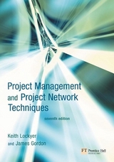 Project Management and Project Network Techniques - Lockyer, Keith; Gordon, James