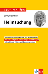 Klett Lektürehilfen Jenny Erpenbeck, Heimsuchung