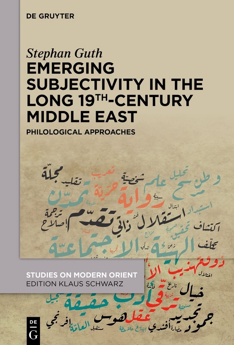 Emerging Subjectivity in the Long 19th-Century Middle East - Stephan Guth