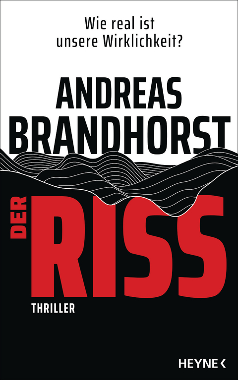 Der Riss - Andreas Brandhorst