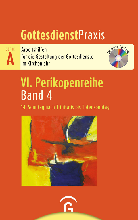 Gottesdienstpraxis Serie A, Perikopenreihe VI / 14. Sonntag nach Trinitatis bis Totensonntag - 