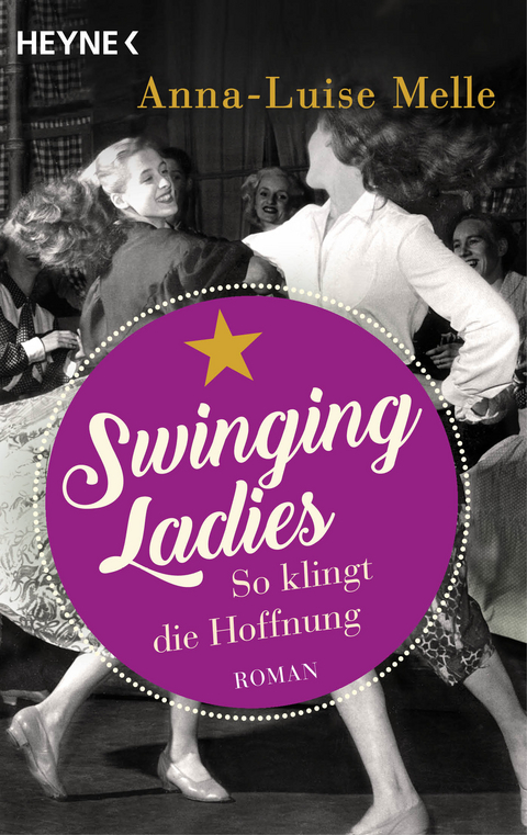 Swinging Ladies – So klingt die Hoffnung - Anna-Luise Melle