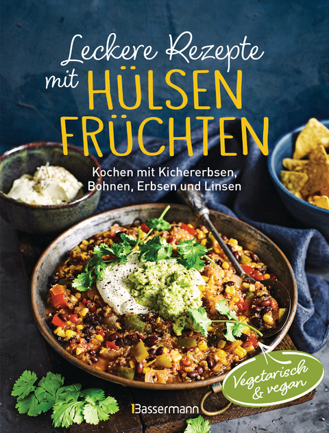 Leckere Rezepte mit Hülsenfrüchten - vegetarisch und vegan -  Penguin Random House Verlagsgruppe GmbH