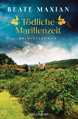 Tödliche Marillenzeit - Beate Maxian