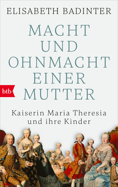 Macht und Ohnmacht einer Mutter - Élisabeth Badinter