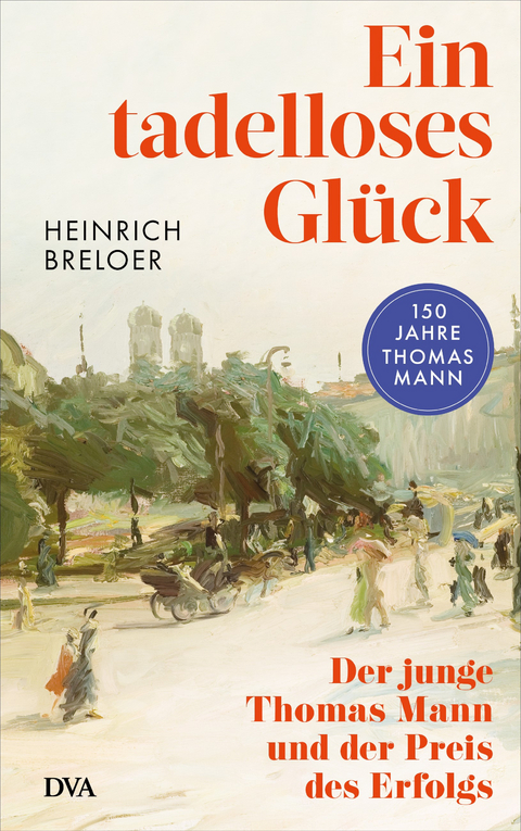 Ein tadelloses Glück - Heinrich Breloer