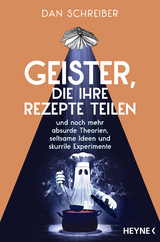 Geister, die ihre Rezepte teilen - Dan Schreiber