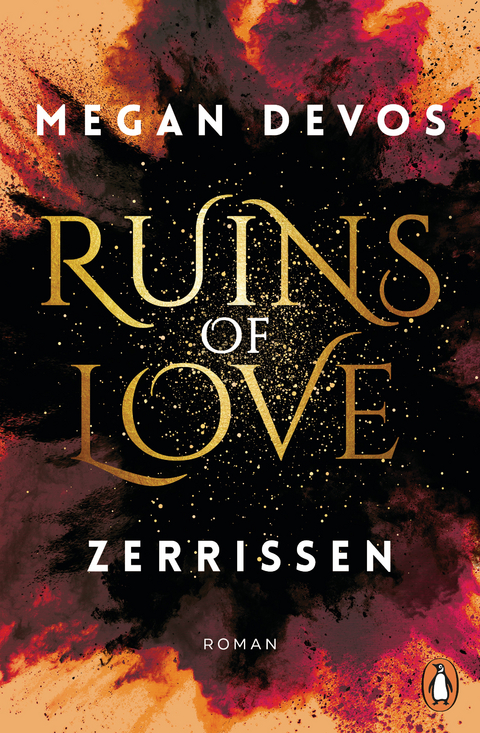 Ruins of Love. Zerrissen (Grace & Hayden 3) - Megan DeVos