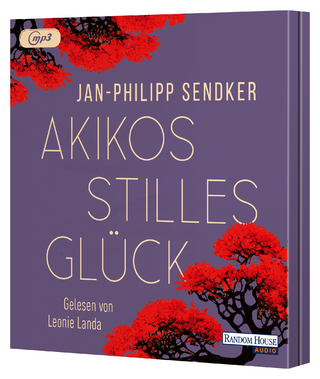 Akikos stilles Glück - Jan-Philipp Sendker; Leonie Landa