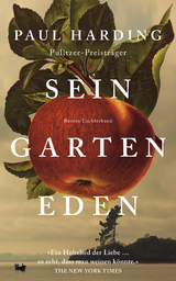 Sein Garten Eden - Paul Harding