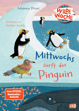 Wilde Woche – Mittwochs surft der Pinguin - Johanna Prinz