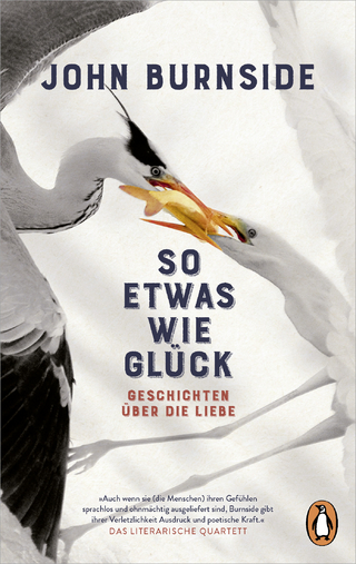 So etwas wie Glück - John Burnside