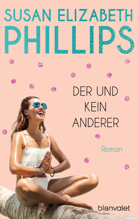 Der und kein anderer - Susan Elizabeth Phillips