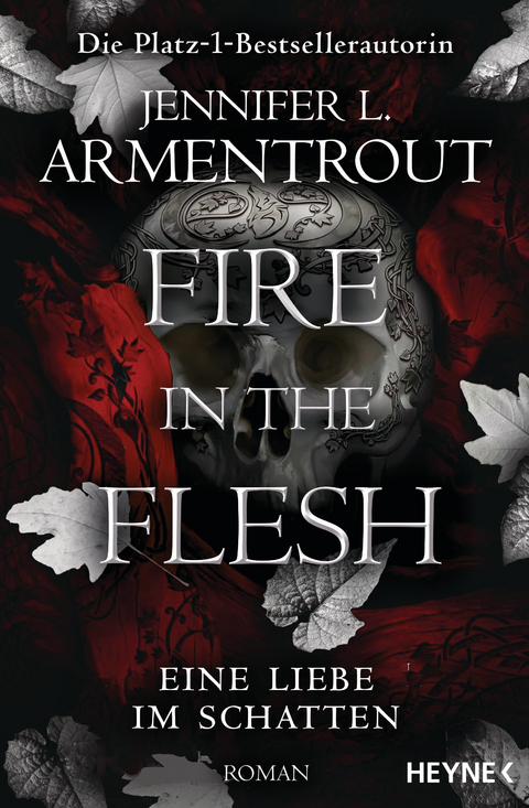 Fire in the Flesh – Eine Liebe im Schatten - Jennifer L. Armentrout
