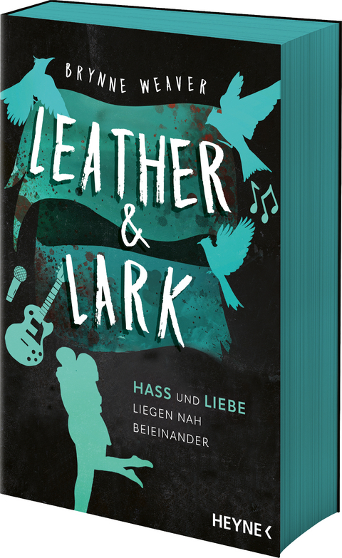 Leather & Lark - Hass und Liebe liegen nah beieinander - Brynne Weaver