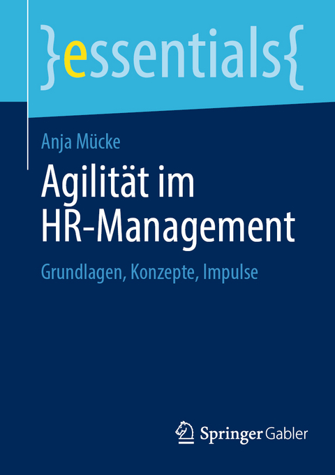 Agilität im HR-Management - Anja Mücke