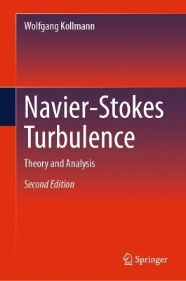 Navier-Stokes Turbulence - Wolfgang Kollmann