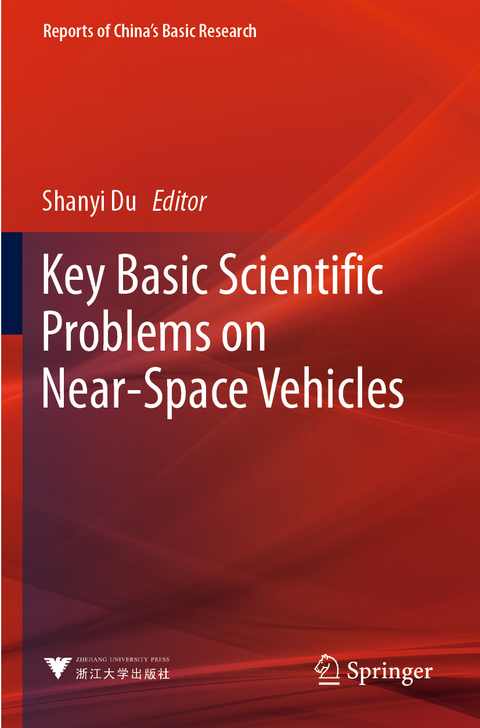 Key Basic Scientific Problems on Near-Space Vehicles - 