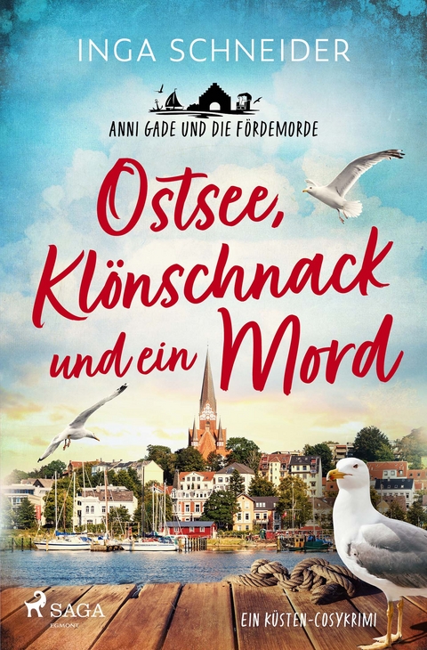 Ostsee, Klönschnack und ein Mord - Anni Gade und die Fördemorde - Inga Schneider