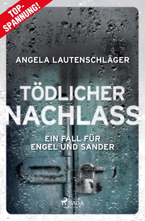 Tödlicher Nachlass - Angela Lautenschläger