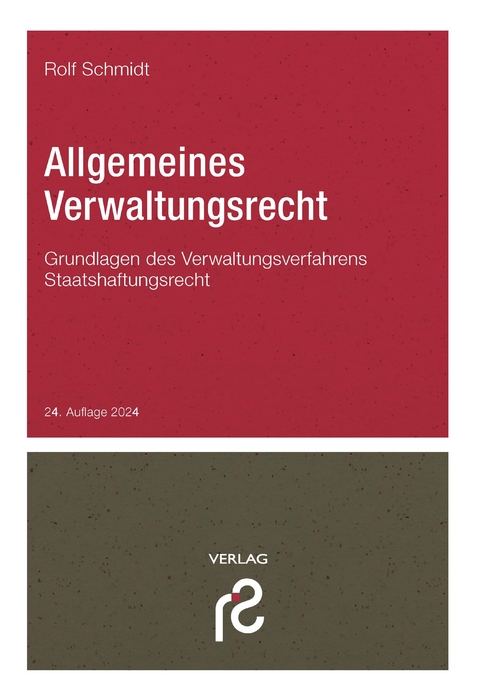 Allgemeines Verwaltungsrecht - Rolf Schmidt