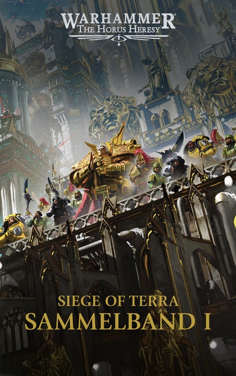 The Horus Heresy - Siege of Terra - Sammelband 01 - John French, Guy Haley