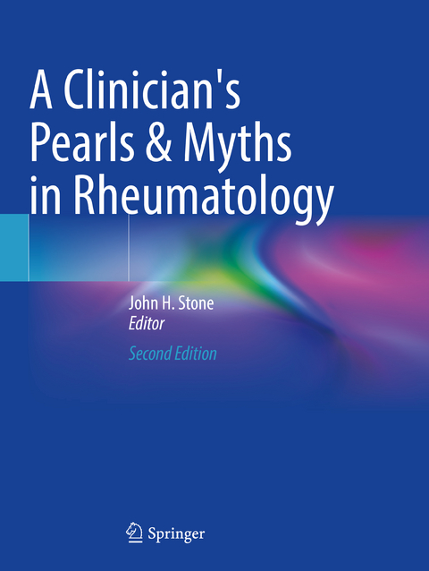 A Clinician's Pearls & Myths in Rheumatology - 