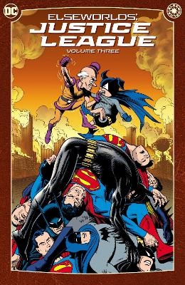 Elseworlds: Justice League Vol. 3 - Chuck Dixon, Terry LaBan