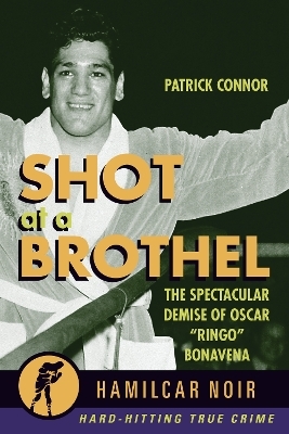 Shot At the Brothel - Patrick Connor