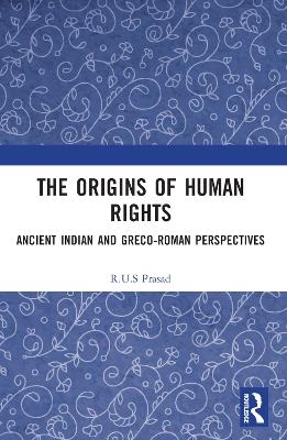 The Origins of Human Rights - R.U.S Prasad