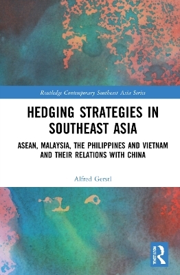 Hedging Strategies in Southeast Asia - Alfred Gerstl