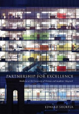 Partnership for Excellence - Edward Shorter