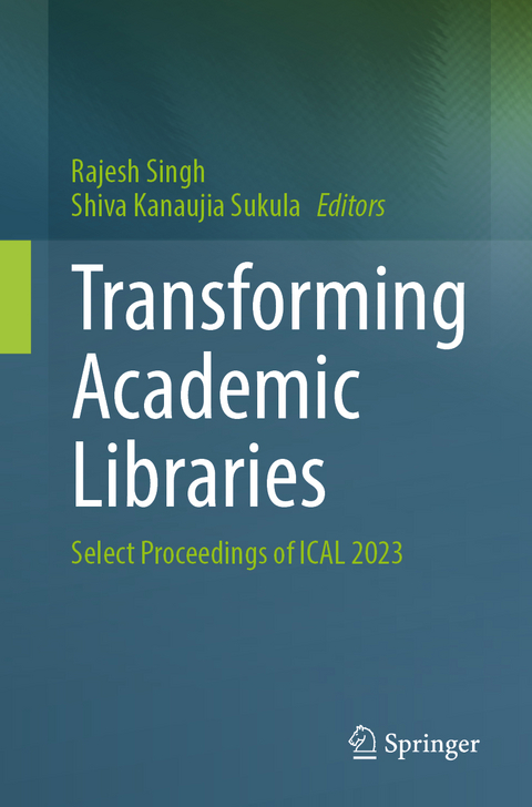 Transforming Academic Libraries - 