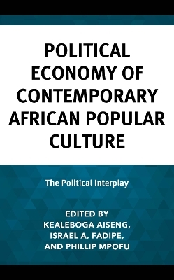 Political Economy of Contemporary African Popular Culture - 