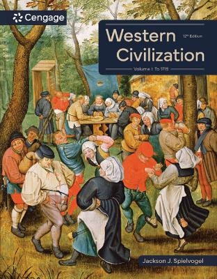 Western Civilization: Volume I: To 1715 - Jackson Spielvogel