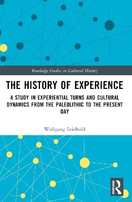 The History of Experience - Wolfgang Leidhold