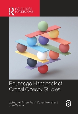 Routledge Handbook of Critical Obesity Studies - 