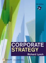 Corporate Strategy - Lynch, Richard