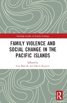 Family Violence and Social Change in the Pacific Islands - 