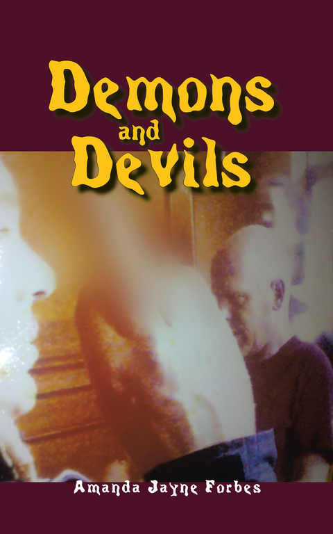 Demons and Devils - Amanda Jayne Forbes