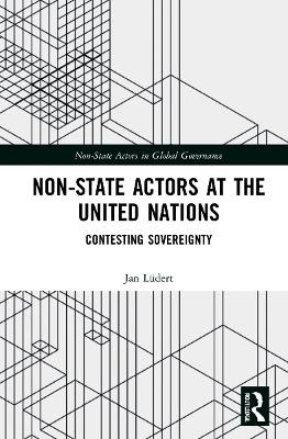 Non-State Actors at the United Nations - Jan Lüdert