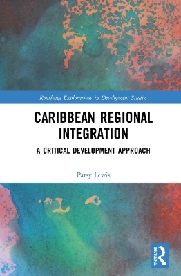 Caribbean Regional Integration - Patsy Lewis