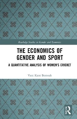 The Economics of Gender and Sport - Vani Kant Borooah