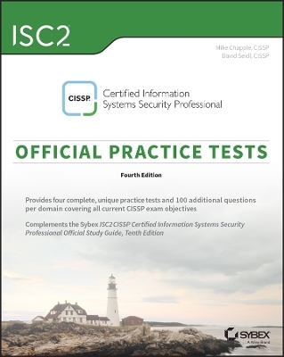 ISC2 CISSP Certified Information Systems Security Professional Official Practice Tests - Mike Chapple, David Seidl