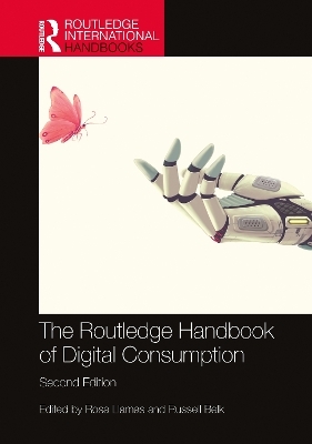 The Routledge Handbook of Digital Consumption - 
