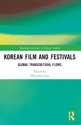 Korean Film and Festivals - 