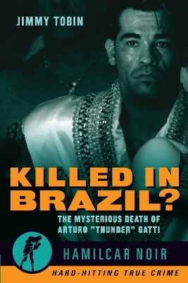 Killed in Brazil? - Jimmy Tobin