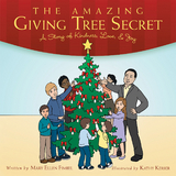 Amazing Giving Tree Secret -  Mary Ellen Fimbel